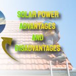 Solar Power Explained: Pros and Cons to Consider