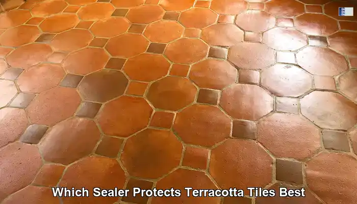 Best Sealer for Terracotta Tiles in the UK: A Protection Guide